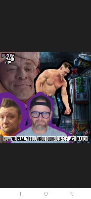 EP. 323- How We Really Feel About John Cena's Final Match