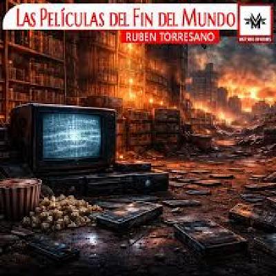 Misterios en Viernes 572: Las películas del fin del mundo
