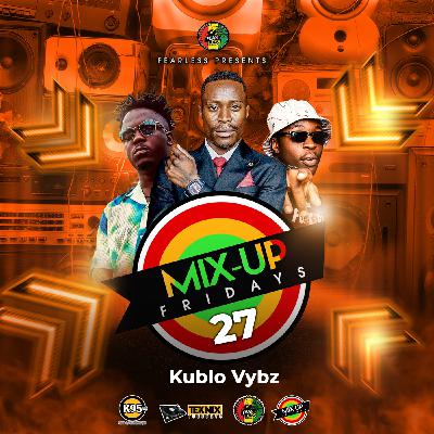 MIXUP FRIDAYS 27