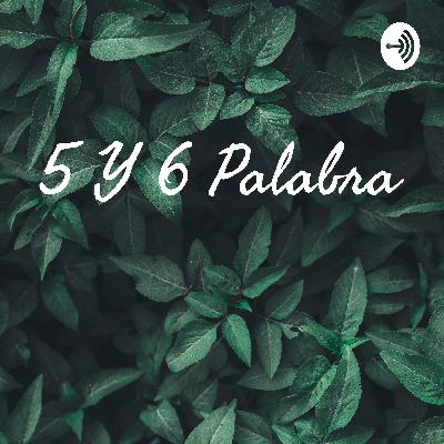 5 Y 6 Palabra  (Trailer)