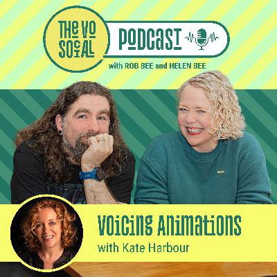 73: Voicing Animations: guest Kate Harbour with hosts Rob Bee and Helen Bee