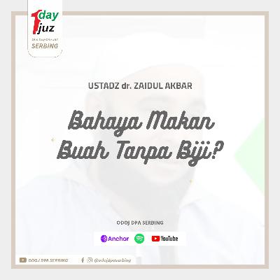 Bahaya Makan Buah Rekayasa Genetika Tanpa Biji | Ustadz dr. Zaidul Akbar Bahaya Makan Buah Rekayasa Genetika Tanpa Biji | Ustadz dr. Zaidul Akbar