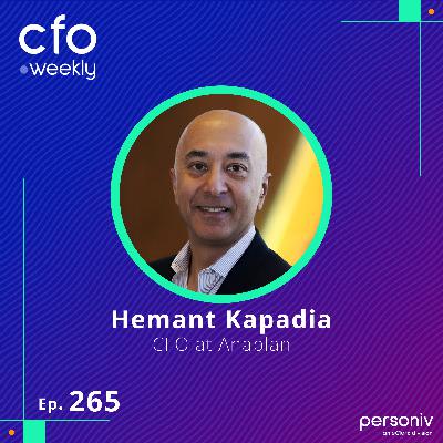 AI-Driven Scenario Planning with Hemant Kapadia, CFO at Anaplan AI-Driven Scenario Planning with Hemant Kapadia, CFO at Anaplan
