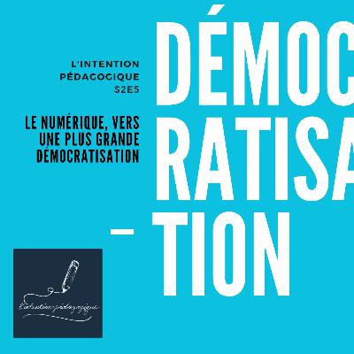 Le numérique, vers une plus grande démocratisation