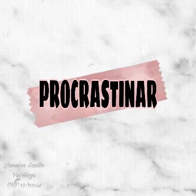 Procrastinar Procrastinar