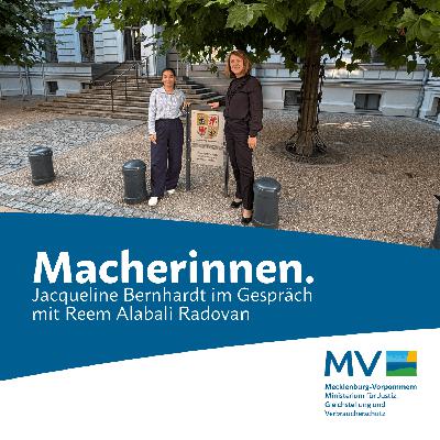 Macherinnen. Jacqueline Bernhardt im Gespräch mit Reem Alabali Radovan