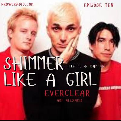 Episode Ten: Everclear