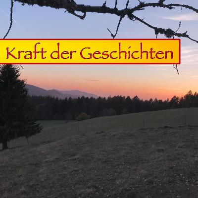 Folge 004 - Die Kraft der Geschichten Folge 004 - Die Kraft der Geschichten