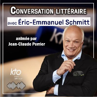 Conversation littéraire avec Eric-Emmanuel Schmitt