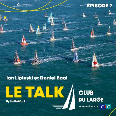 Le Talk by Hellowork - Episode #2 avec Daniel Baal et Ian Lipinski