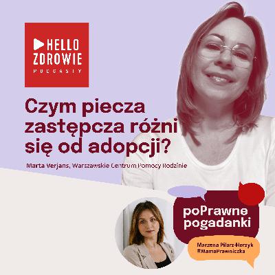 Jak zostać rodziną zastępczą? „Nie trzeba być bohaterem. Wystarczy serce” | PoPrawne Pogadanki #10