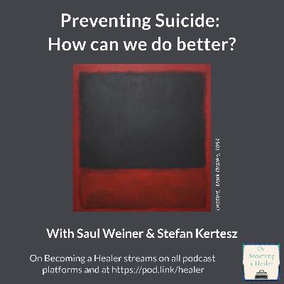 Preventing Suicide: How can we do better?