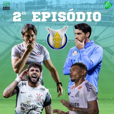 ARQUIBANCADA #02 - Começou o Brasileirão!!!