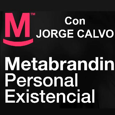 Metabranding Personal Existencial