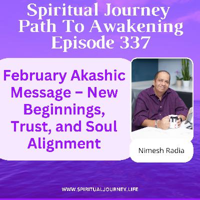 February Akashic Message – New Beginnings, Trust, and Soul Alignment