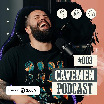 Cavemen Podcast S01E03 – The one with the beers