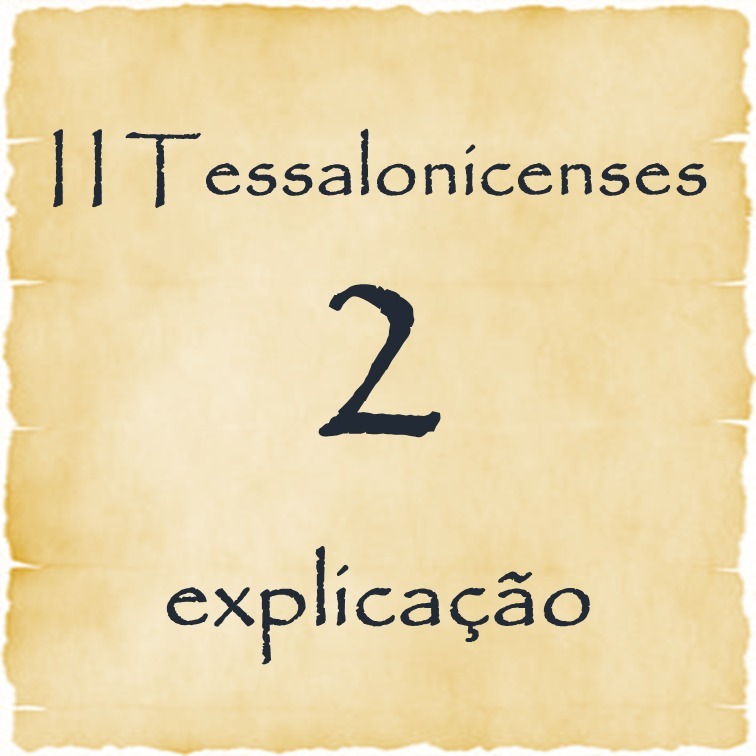 II Tessalonicenses 2 explicação episode artwork