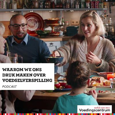 Waarom we ons druk maken over voedselverspilling | #2 Waarom we ons druk maken over voedselverspilling | #2