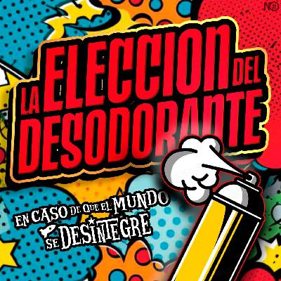 S27 Ep6205: La Elección del Desodorante