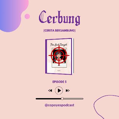 The Last Target Ep. 5 | Danis kok jadi aneh?