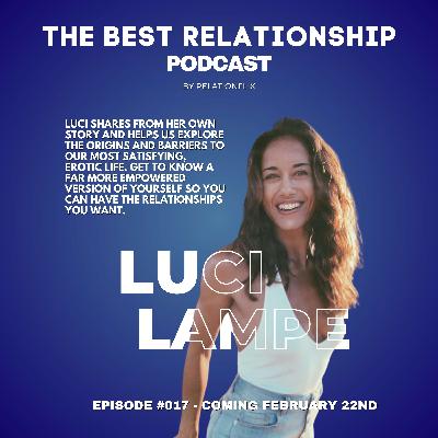 Trauma, Love, and Your Most Satisfying Erotic Life: A Candid Conversation with Luci Lampe