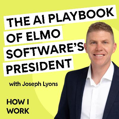 The AI playbook of ELMO Software’s President, Joseph Lyons