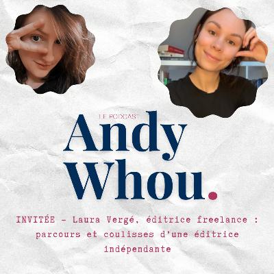 INVITÉE - Laura Vergé, éditrice freelance Lotalira Éditions : parcours et coulisses d’une éditrice indépendante