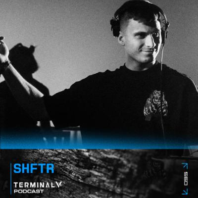 Terminal V Podcast 095 || SHFTR Terminal V Podcast 095 || SHFTR