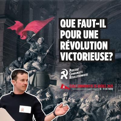 Que faut-il pour une révolution victorieuse? Que faut-il pour une révolution victorieuse?