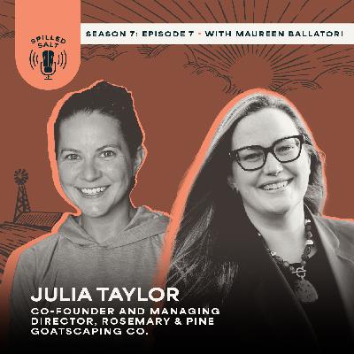 SS7 Ep 7: Julia Taylor on Rebalancing Land Management with Goats
