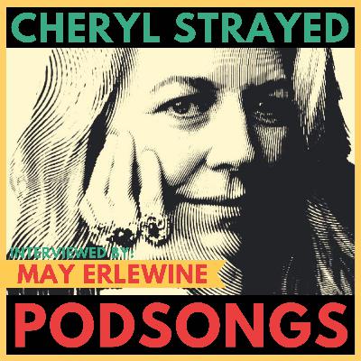 Cheryl Strayed & May Erlewine on Tiny Beautiful Things, Music, and the Power of Vulnerability