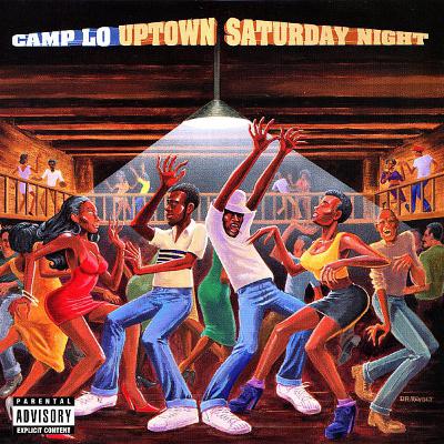 Flashback Album Review :Camp Lo: Uptown Saturday Night with guest Hank Byrd Flashback Album Review :Camp Lo: Uptown Saturday Night with guest Hank Byrd
