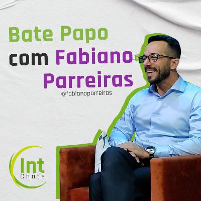 IntegraChats - Bate papo com Fabiano Parreiras