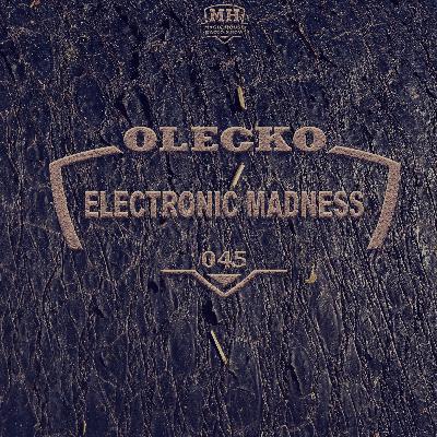Electronic Madness 045