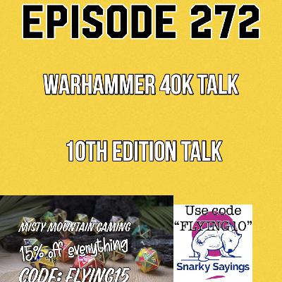 Episode 272: 10th Previews Talk. Upcoming Warhammer Events