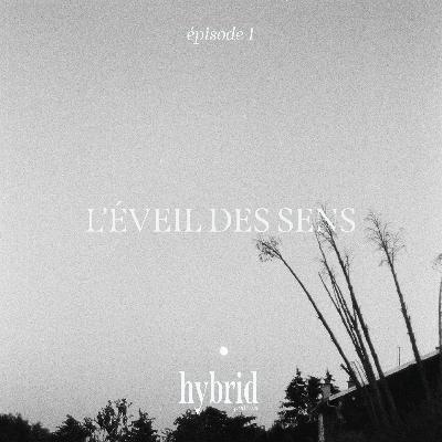 La nuit : "L'éveil des sens" - épisode 1