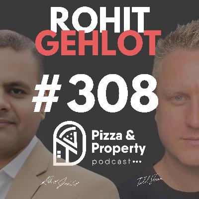 Ep 308: Building a $12 Million Portfolio in Six Years - with Rohit Gehlot & Todd Sloan