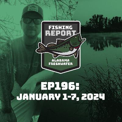 Freshwater Report For January 1-7, 2024 Freshwater Report For January 1-7, 2024