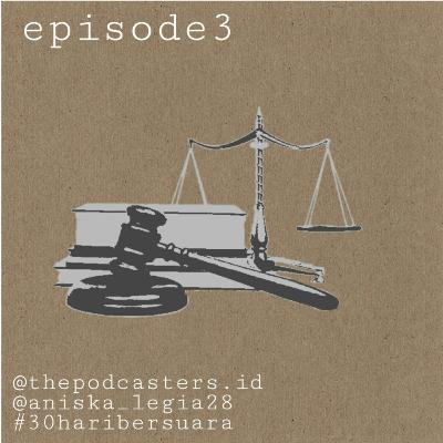 Episode3 Untuk Tidak Membenci |30haribersuara