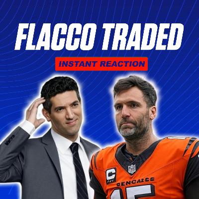 Bengals Trade for Joe Flacco! Fantasy Impact for Ja'Marr Chase, Tee Higgins & Superflex Leagues! (10/07 Fantasy Football Podcast)