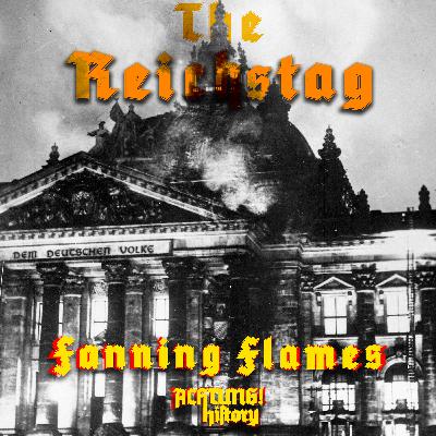The Reichstag: Fanning Flames - 01