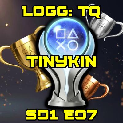 LoGG Trophy Quest, S01E07: Tinykin