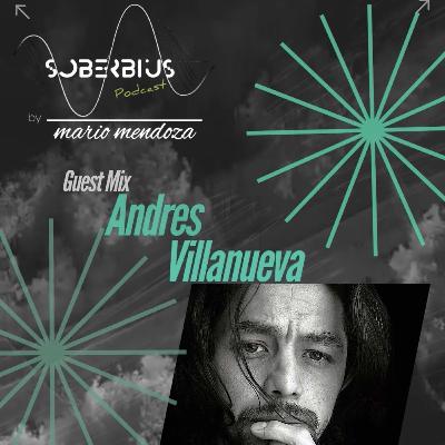 Soberbius #179 Guest Mix Andres Villanueva Soberbius #179 Guest Mix Andres Villanueva