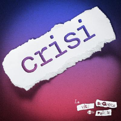 C'è crisi!