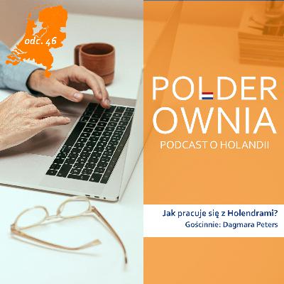 Jak pracuje się z Holendrami?