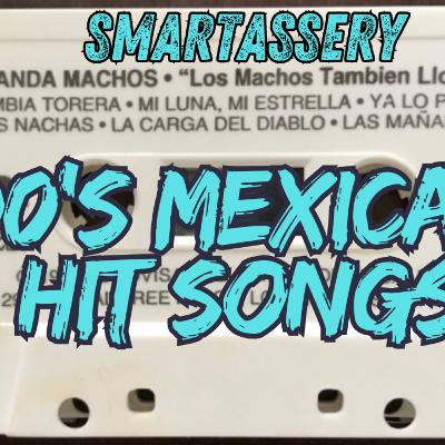 90's Mexican Party Hits and Things