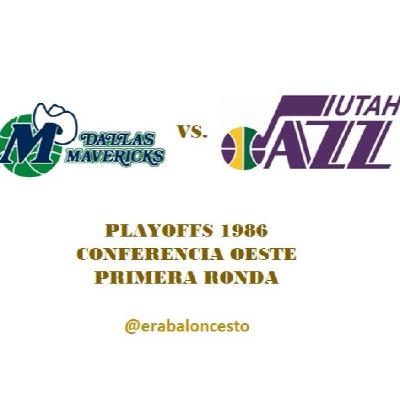 Era baloncesto - NBA 1986 (31) – Playoffs; 1R Oeste; Dallas vs. Utah