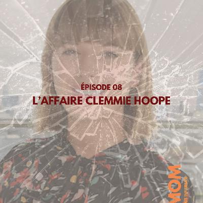 Enquête 8 : le cas Clemmie Hooper
