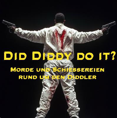 #13 DID DIDDY DO IT?