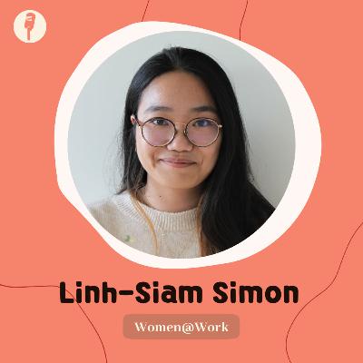 Linh-Siam Simon, Business Performance Specialist chez Ubisoft - Prendre confiance en soi en début de carrière Linh-Siam Simon, Business Performance Specialist chez Ubisoft - Prendre confiance en soi en début de carrière